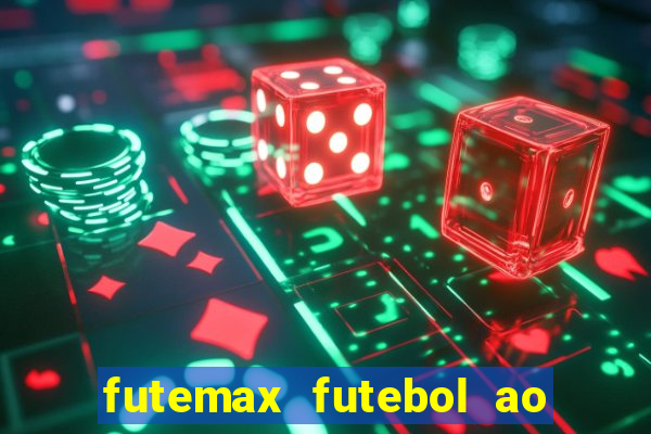 futemax futebol ao vivo sem anuncio