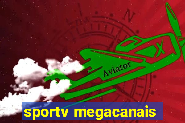 sportv megacanais