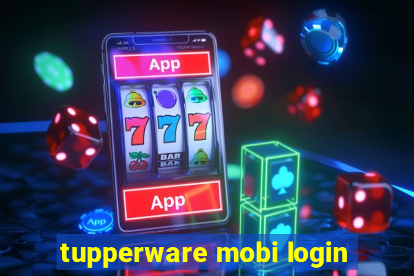 tupperware mobi login