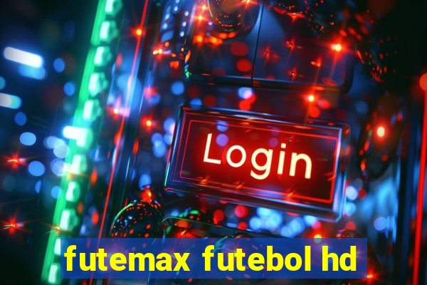 futemax futebol hd