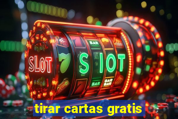 tirar cartas gratis