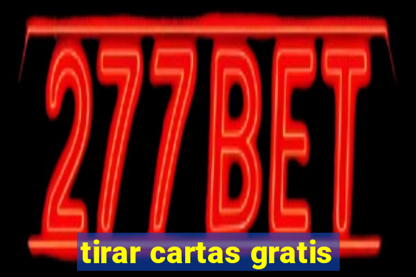 tirar cartas gratis