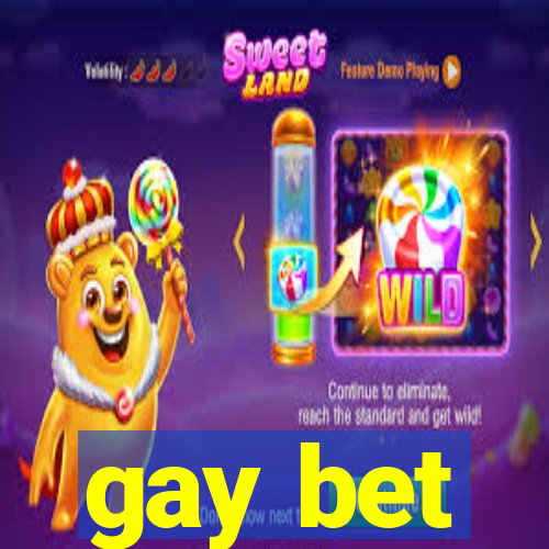 gay bet