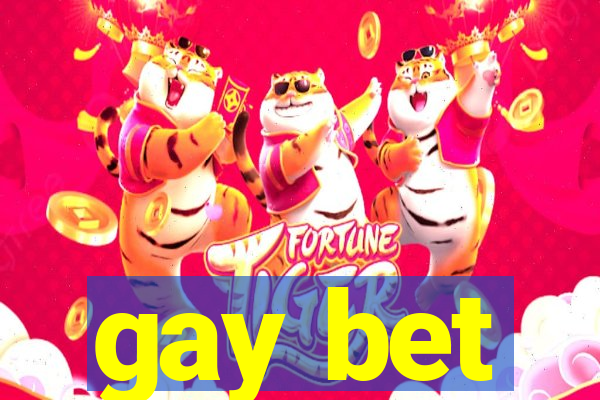 gay bet