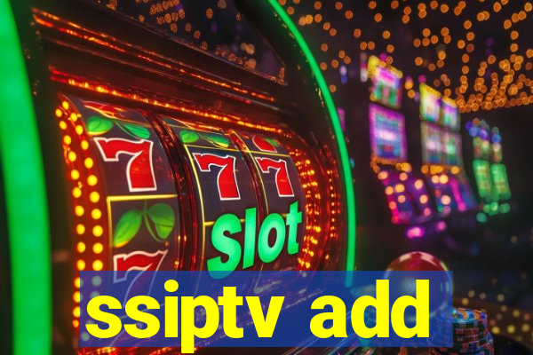 ssiptv add