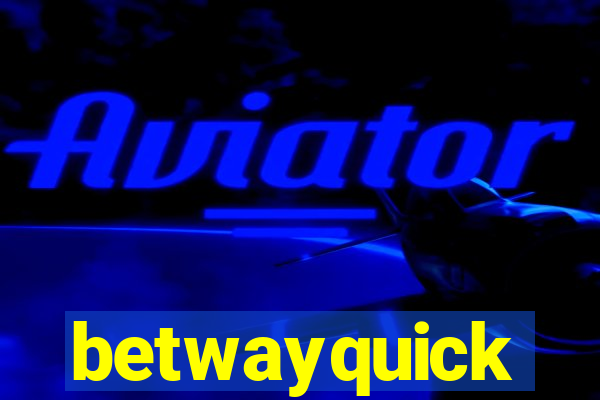 betwayquick