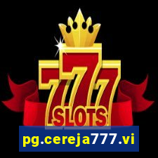 pg.cereja777.vip