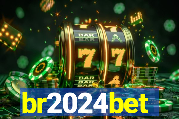 br2024bet