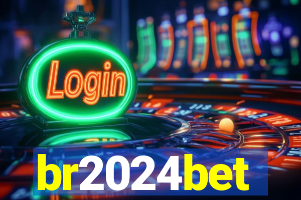 br2024bet