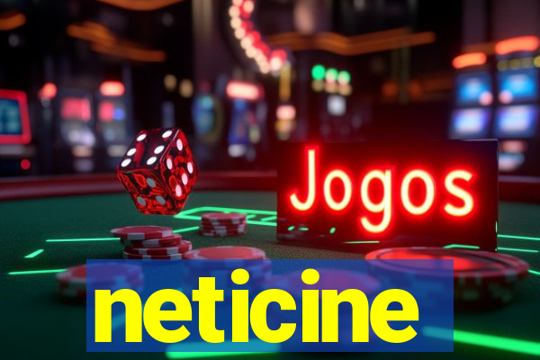 neticine