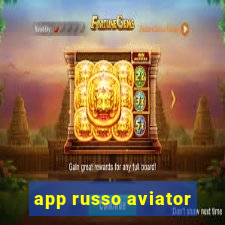 app russo aviator