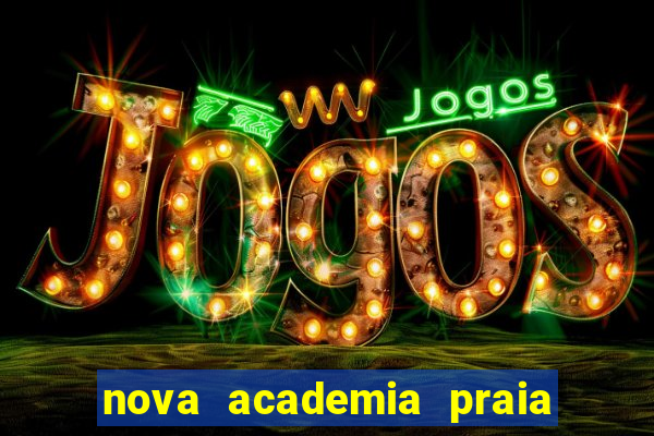 nova academia praia da costa vila velha