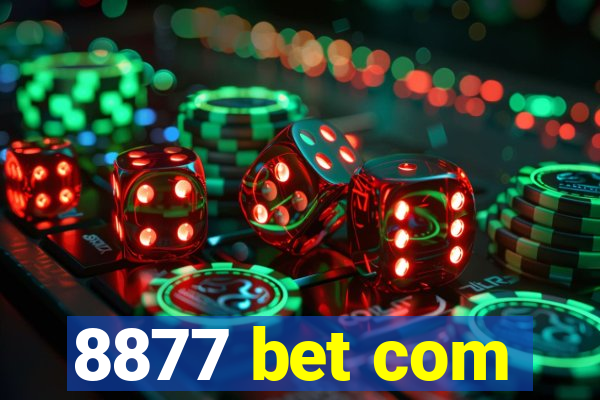 8877 bet com