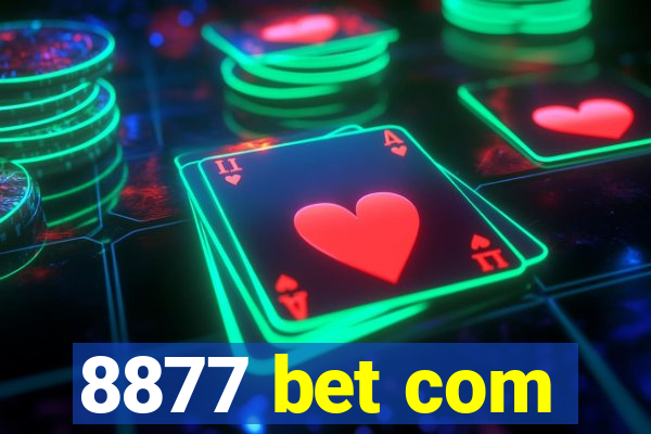 8877 bet com