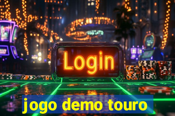 jogo demo touro