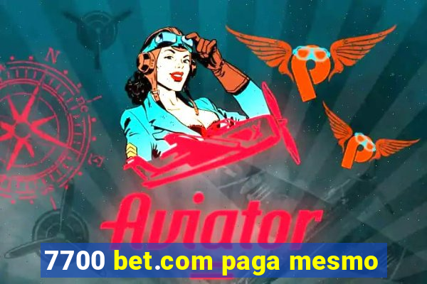 7700 bet.com paga mesmo