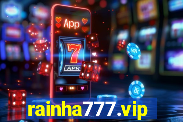 rainha777.vip