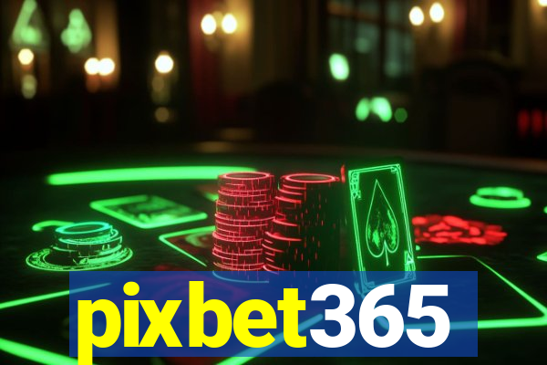 pixbet365