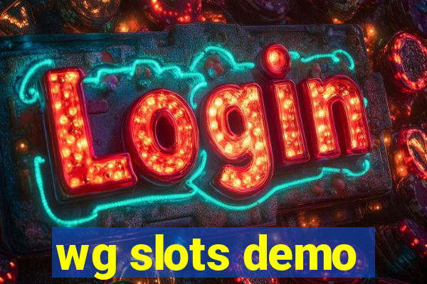 wg slots demo