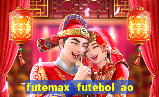 futemax futebol ao vivo hoje