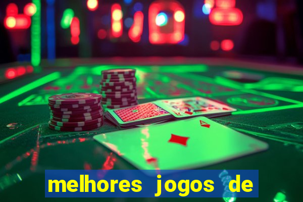 melhores jogos de para android