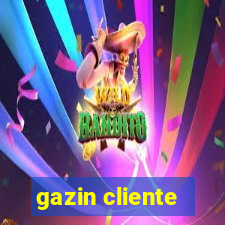 gazin cliente