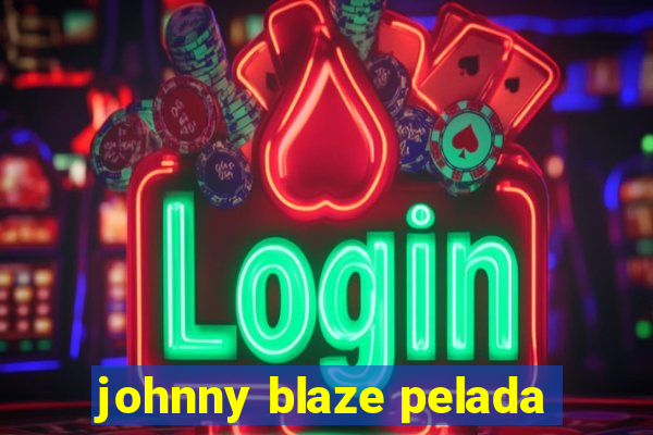 johnny blaze pelada