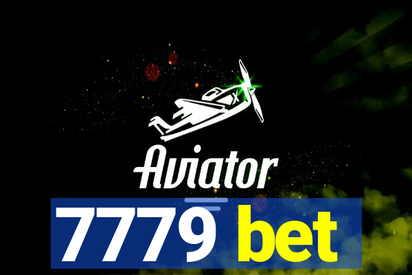 7779 bet