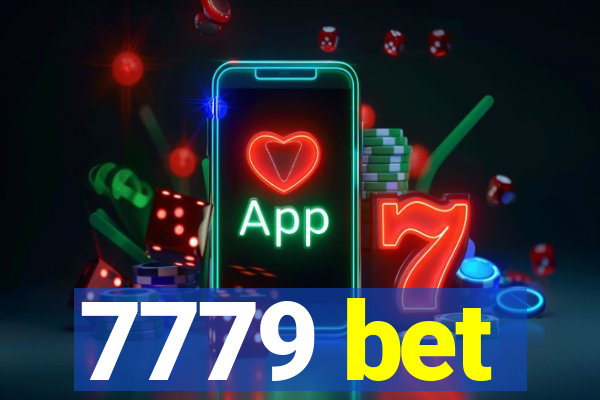 7779 bet