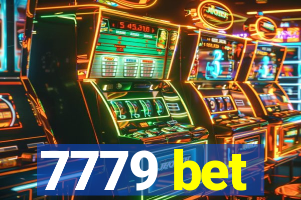 7779 bet