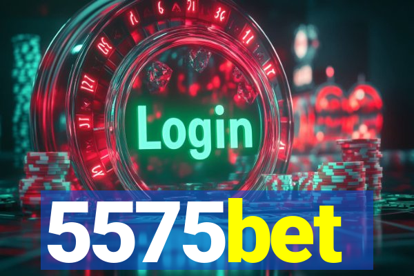 5575bet