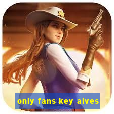 only fans key alves