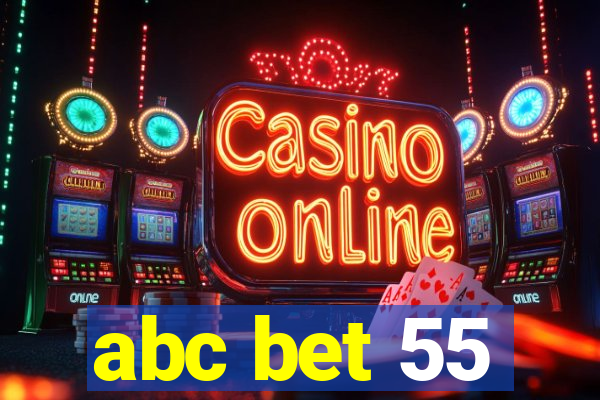 abc bet 55