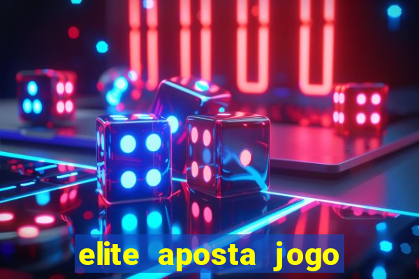 elite aposta jogo do bicho