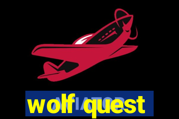 wolf quest