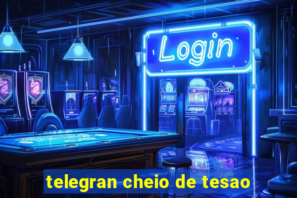 telegran cheio de tesao