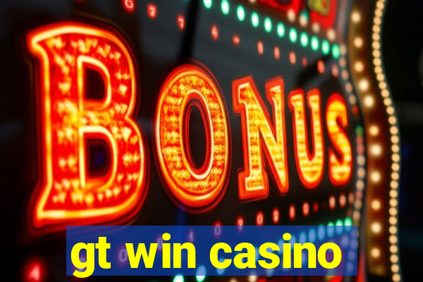 gt win casino