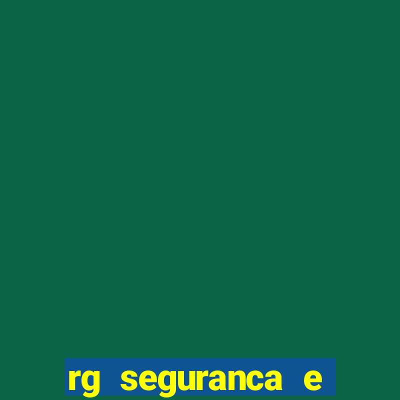 rg seguranca e vigilancia ltda porto velho