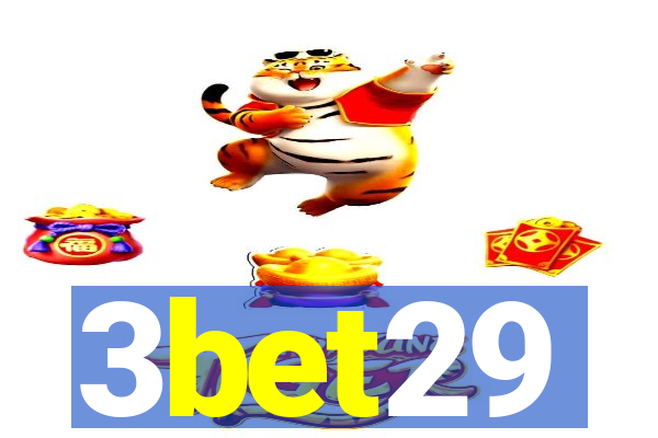 3bet29