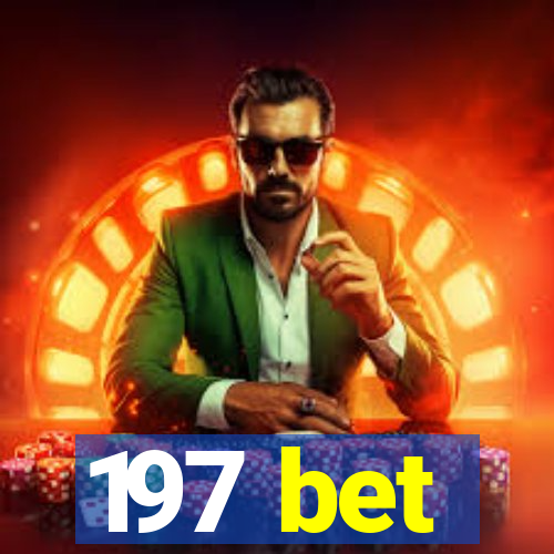 197 bet