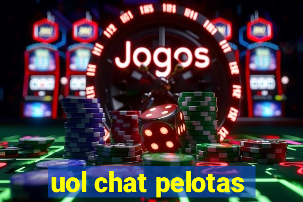 uol chat pelotas