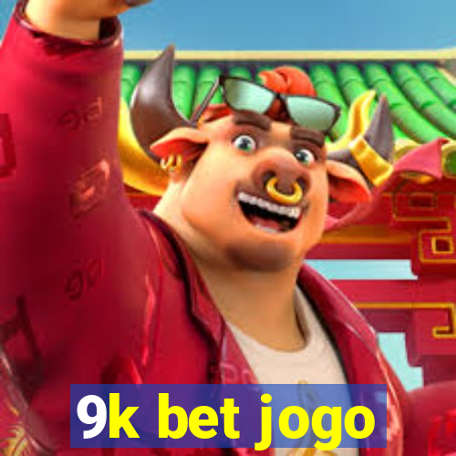 9k bet jogo