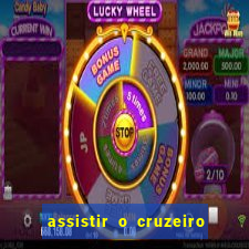 assistir o cruzeiro das loucas