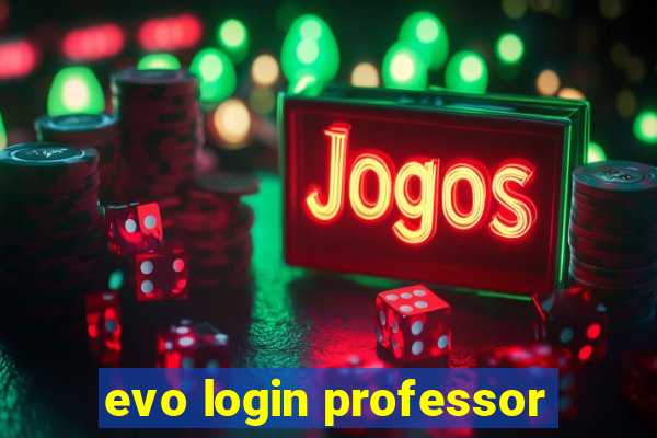 evo login professor