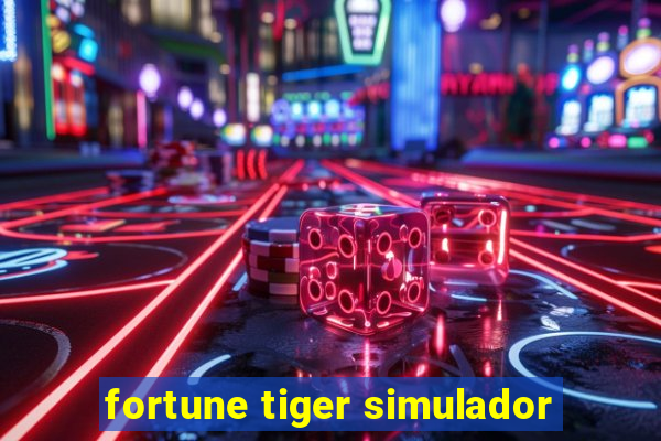 fortune tiger simulador