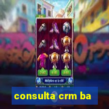 consulta crm ba