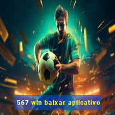 567 win baixar aplicativo