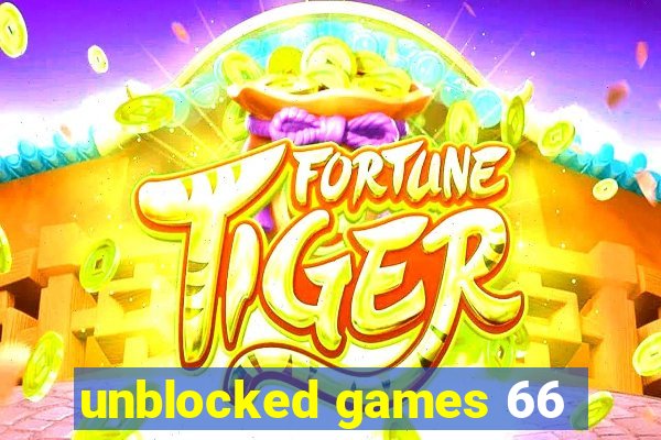 unblocked games 66