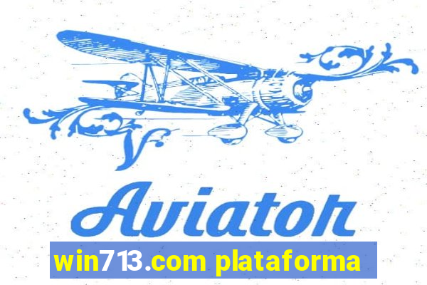 win713.com plataforma