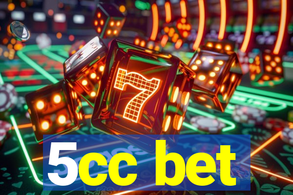 5cc bet